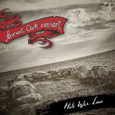 Hate War Love mp3 Album by Ancient Oak Consort
