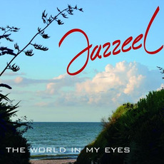 The World in My Eyes mp3 Album by Jazzeel