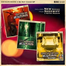 Do Not Cover EP mp3 Album by Swingrowers
