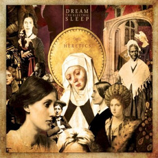 Heretics mp3 Album by Dream The Electric Sleep