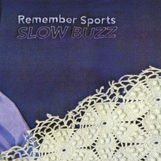 Slow Buzz mp3 Album by Remember Sports