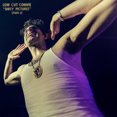 Dirty Pictures (Part 2) mp3 Album by Low Cut Connie