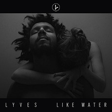 Like Water mp3 Album by Lyves