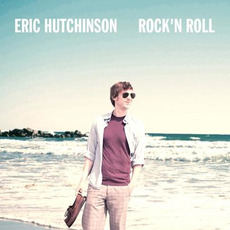 Rock'n Roll mp3 Album by Eric Hutchinson