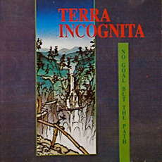 No Goal but the Path mp3 Album by Terra Incognita