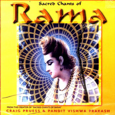 Sacred Chants of Rama mp3 Album by Craig Pruess & Pandit Vishwa Prakash