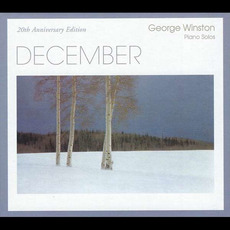 December (20th Anniversary Edition) mp3 Album by George Winston