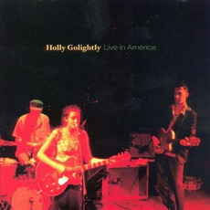 Live In America mp3 Live by Holly Golightly