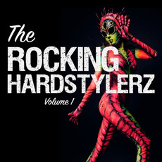 The Rocking Hardstylerz, Volume 1 mp3 Compilation by Various Artists