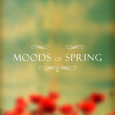 Moods of Spring mp3 Compilation by Various Artists