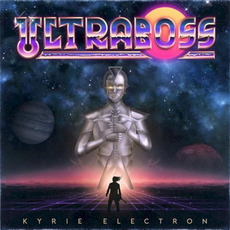 Kyrie Electron mp3 Album by Ultraboss