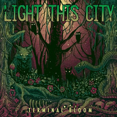 Terminal Bloom mp3 Album by Light This City