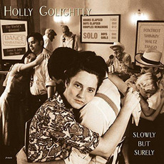 Slowly but Surely mp3 Album by Holly Golightly