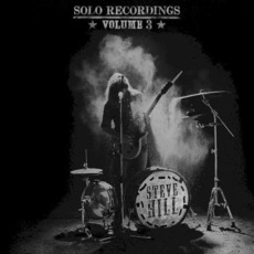 Solo Recordings, Volume 3 mp3 Album by Steve Hill