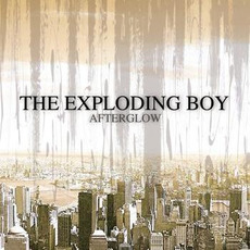 Afterglow mp3 Album by The Exploding Boy