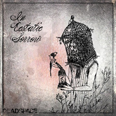 In Ecstatic Sorrow mp3 Album by Deadspace
