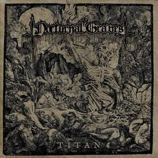 Titan mp3 Album by Nocturnal Graves