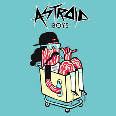 Bacon Dream (Re-Issue) mp3 Album by Astroid Boys