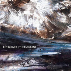 The Emigrant mp3 Album by Ben Glover