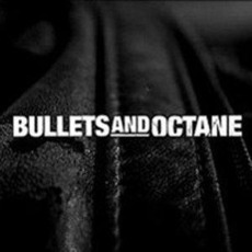 Bullets and Octane mp3 Album by Bullets and Octane
