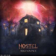 Malevolence mp3 Album by Hostel