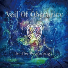 In The Beginning... mp3 Album by Veil Of Obscurity
