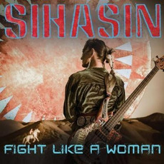 Fight Like a Woman mp3 Album by Sihasin