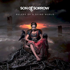 Rulers of a Dying World mp3 Album by Son of Sorrow
