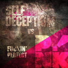 Fuckin' Perfect mp3 Single by Self Deception