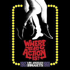 Where the Action Is! Los Angeles Nuggets: 1965-1968 mp3 Compilation by Various Artists