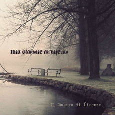 Il Mostro di Firenze mp3 Album by Una Stagione all'Inferno