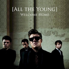 Welcome Home mp3 Album by All The Young
