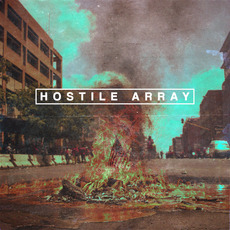 Hostile Array mp3 Album by Hostile Array