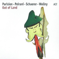 Out Of Land mp3 Album by Parisien - Peirani - Schaerer - Wollny
