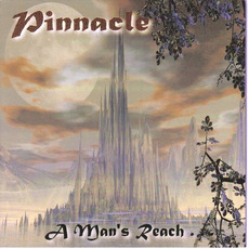 A Man's Reach... mp3 Album by Pinnacle