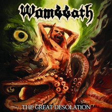 The Great Desolation mp3 Album by Wombbath