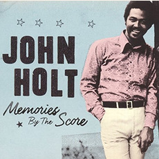 Memories By The Score mp3 Artist Compilation by John Holt