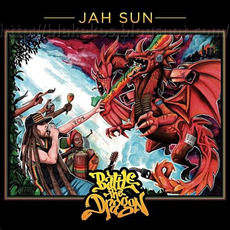 Battle The Dragon mp3 Album by Jah Sun