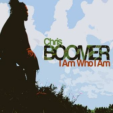 I Am Who I Am mp3 Album by Chris Boomer