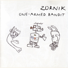 One-Armed Bandit mp3 Album by Zornik