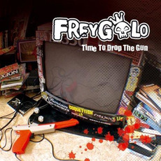 Time to Drop the Gun mp3 Album by Freygolo