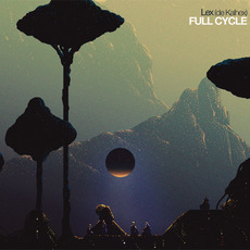 Full Cycle (Limited Edition) mp3 Album by Lex (de Kalhex)