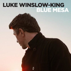 Blue Mesa mp3 Album by Luke Winslow-King