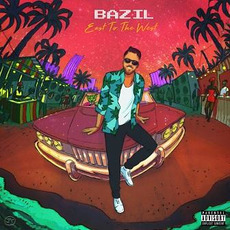 East to the West mp3 Album by Bazil