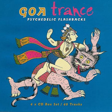Goa Trance: Psychedelic Flashbacks mp3 Compilation by Various Artists