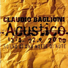 Acustico: sogno di una notte di note mp3 Live by Claudio Baglioni