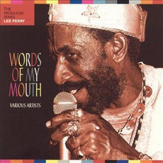 Words Of My Mouth mp3 Compilation by Various Artists