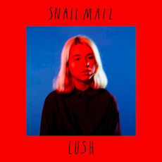Lush mp3 Album by Snail Mail