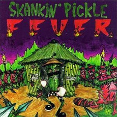 Skankin' Pickle Fever (Re-Issue) mp3 Album by Skankin' Pickle