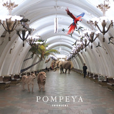 Tropical mp3 Album by Pompeya
